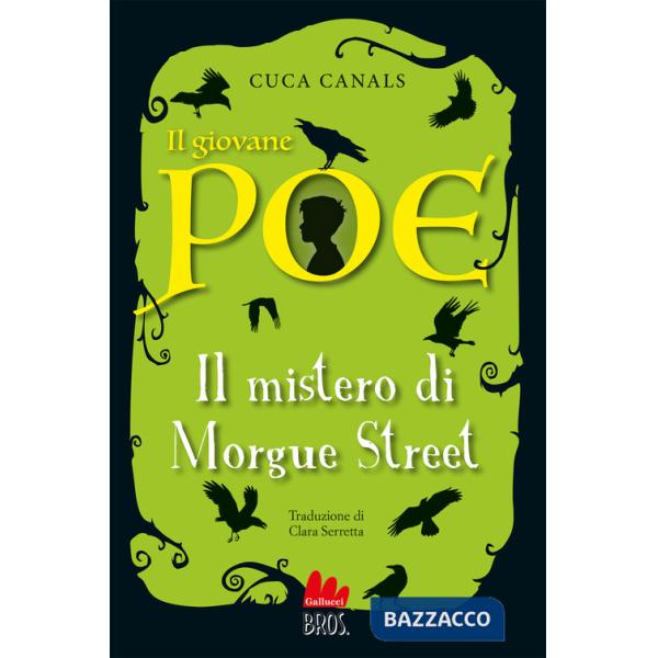 Giovane Poe. Il mistero di Morgue street (Il)