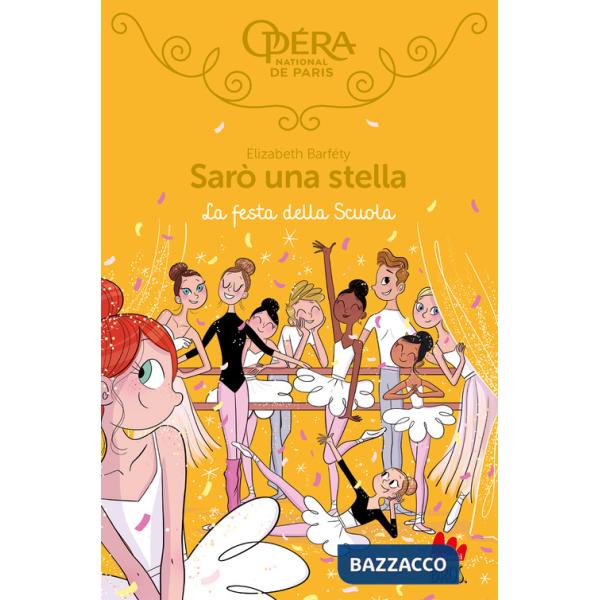 Festa della scuola. Sarò una stella (La). Vol. 15