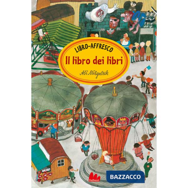 Libro dei libri. Libro-affresco. Ediz. a colori (Il)