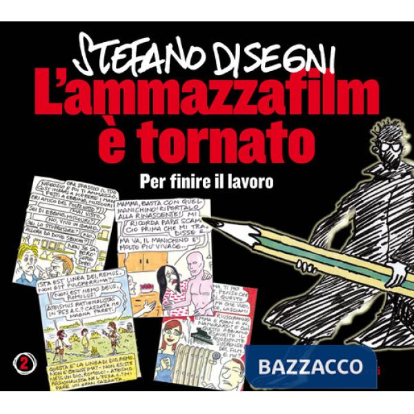 Ammazzafilm è tornato. Per finire il lavoro. Nuova ediz. (L')