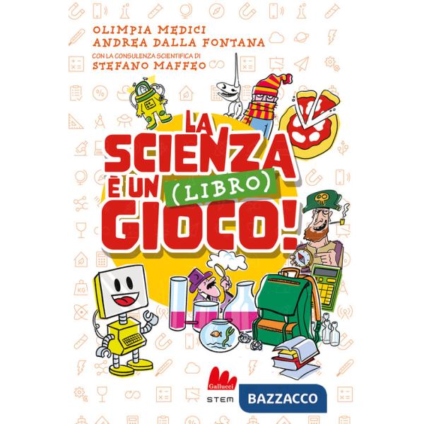 Scienza è un (libro) gioco! (La)
