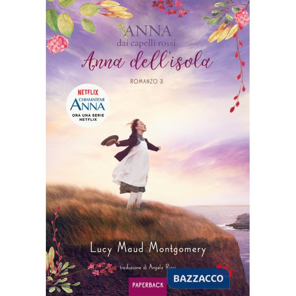 Anna dell'isola. Anna dai capelli rossi. Paperback. Vol. 3