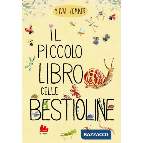 Piccolo libro delle bestioline. Ediz. a colori (Il)
