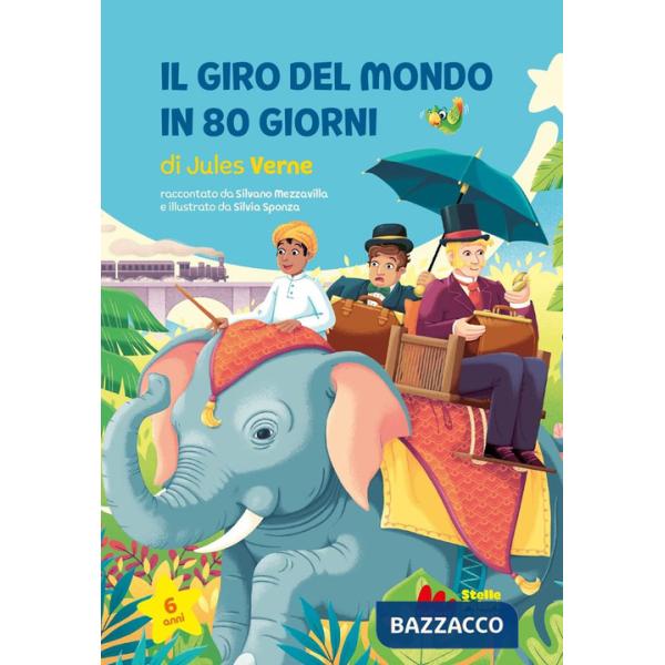 Giro del mondo in 80 giorni di Jules Verne (Il)