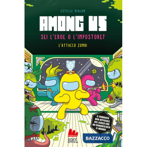 Among Us. L'assalto degli zombie. Vol. 3
