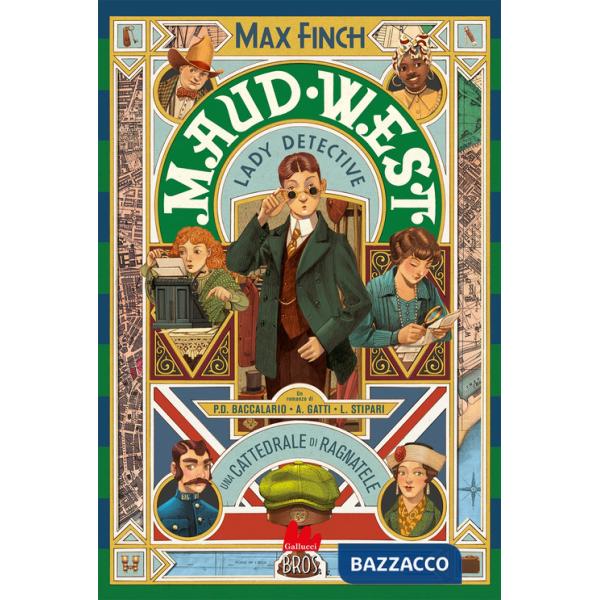 Cattedrale di ragnatele. Maud West. Lady detective (Una)