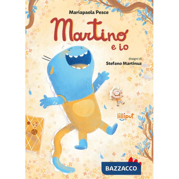 Martino e io. Ediz. a colori