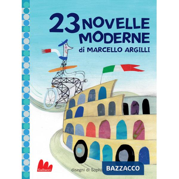 23 novelle moderne. Ediz. a colori