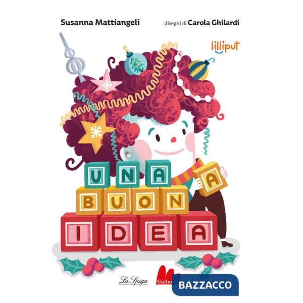Buona idea. Ediz. a colori (Una)