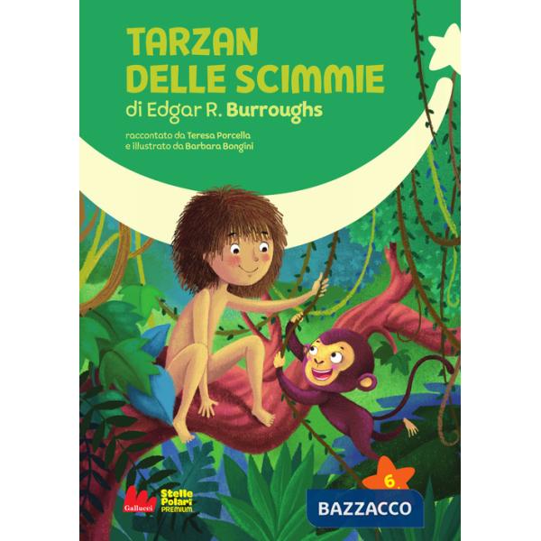 Tarzan delle scimmie di Edgar R. Burroughs. Ediz. ad alta leggibilità
