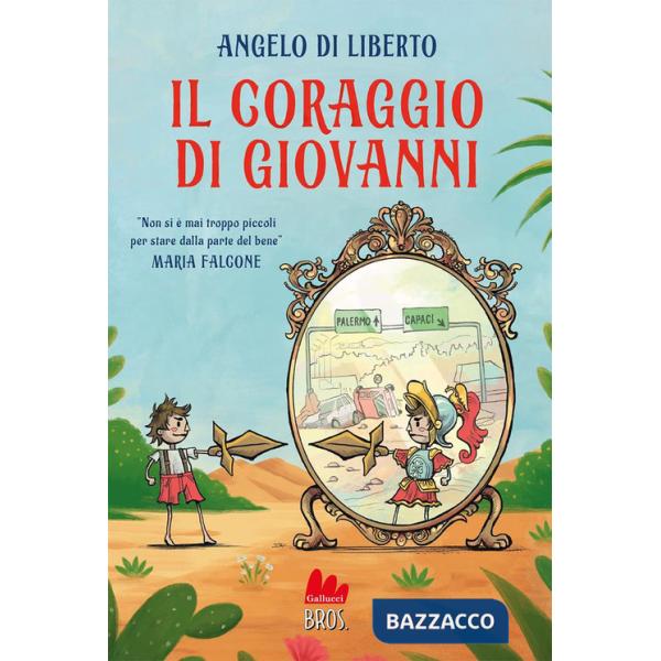 Coraggio di Giovanni (Il)