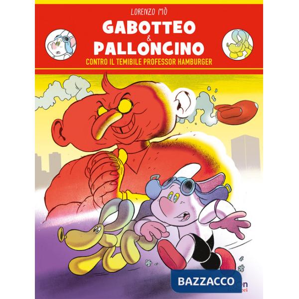 Gabotteo & Palloncino contro il temibile professor Hamburger