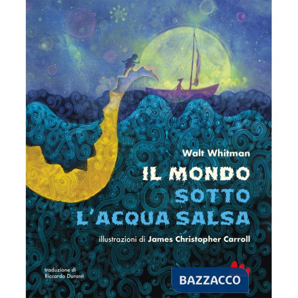 Mondo sotto l'acqua salsa. Ediz. a colori (Il)