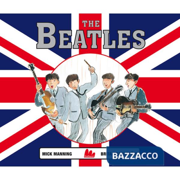 Beatles. Ediz. a colori (The)