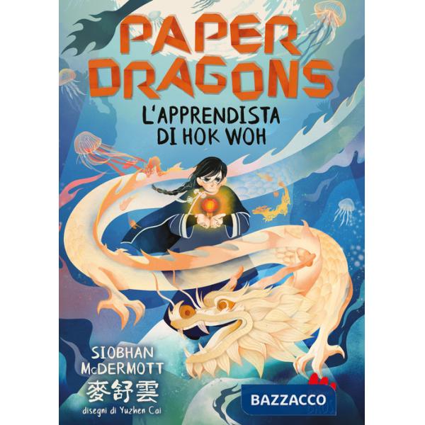 Apprendista di Hok Woh. Paper Dragons (L')
