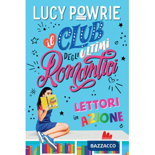 Lettori in azione. Il club degli ultimi romantici. Nuova ediz.