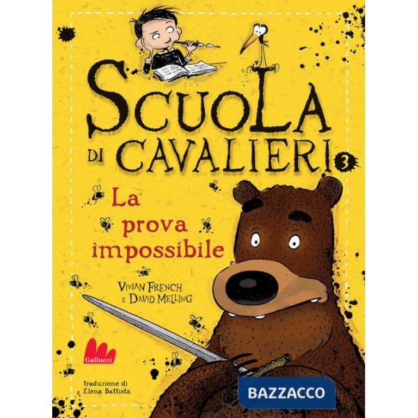 Prova impossibile. Scuola di cavalieri. Nuova ediz. (La). Vol. 3