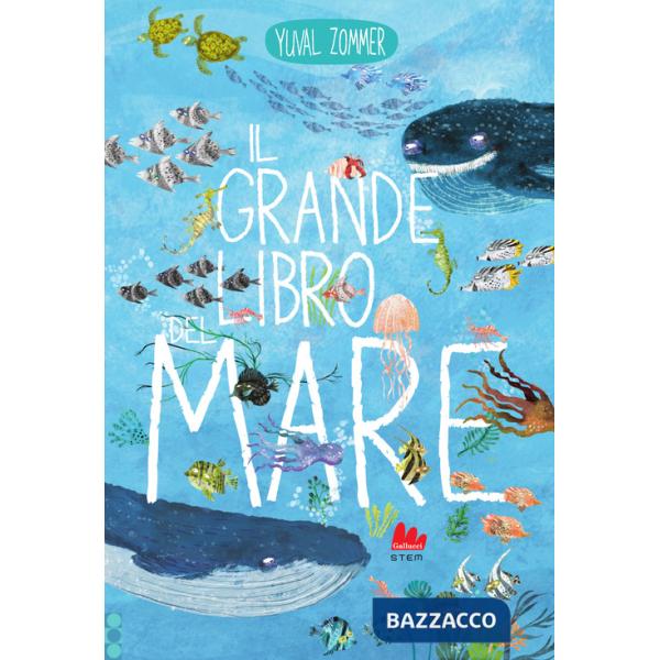 Grande libro del mare. Ediz. a colori (Il)