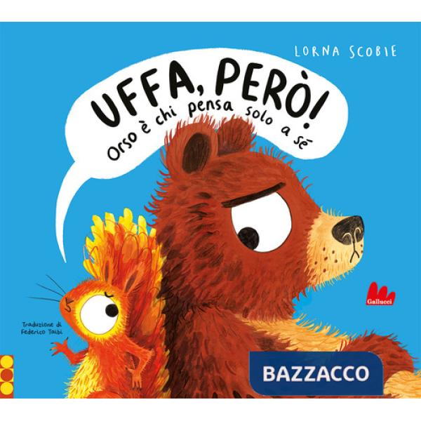 Uffa, però! Ediz. a colori