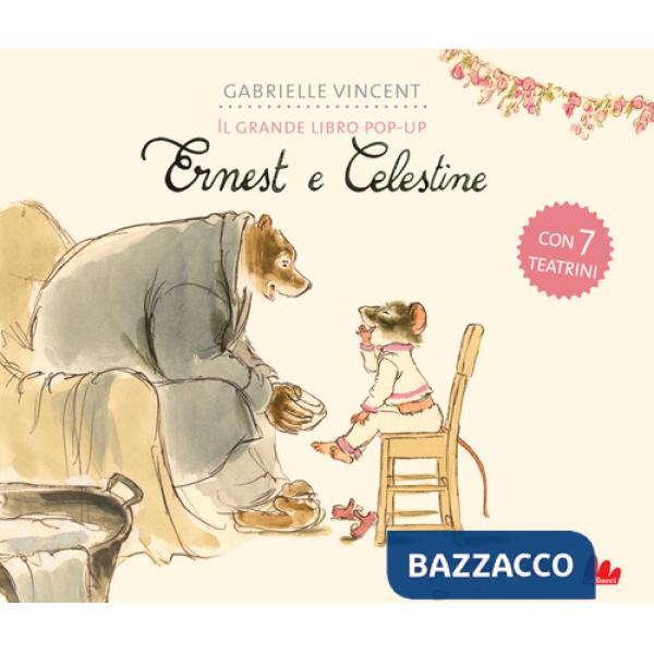 Ernest e Celestine. Il grande libro pop-up. Ediz. a colori