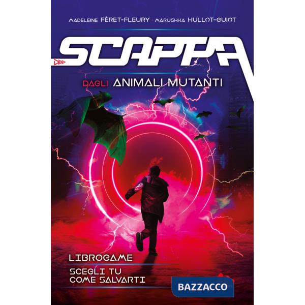 Scappa dagli animali mutanti. Libro game
