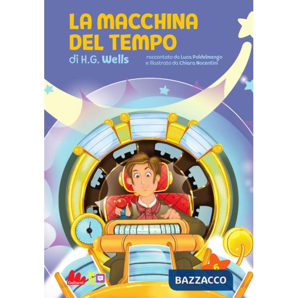 Macchina del tempo di Herbert George Wells. Ediz. a colori (La)