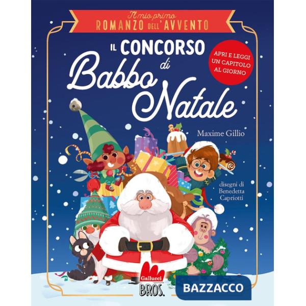 Concorso di Babbo Natale. Il mio primo romanzo dell'Avvento (Il)