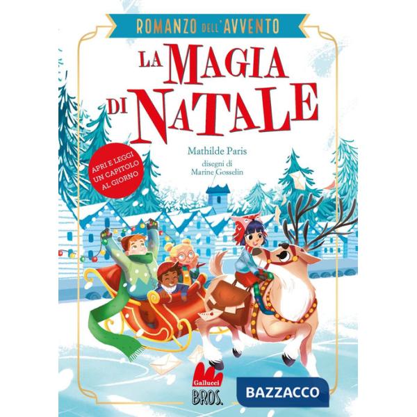 Magia di Natale. Romanzo dell'Avvento (La)