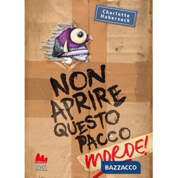 Non aprire questo pacco. Morde!