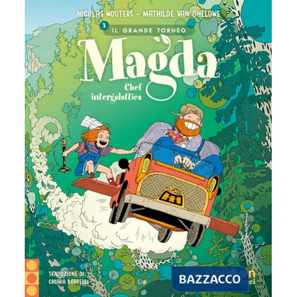 Magda chef intergalattica. Il grande torneo