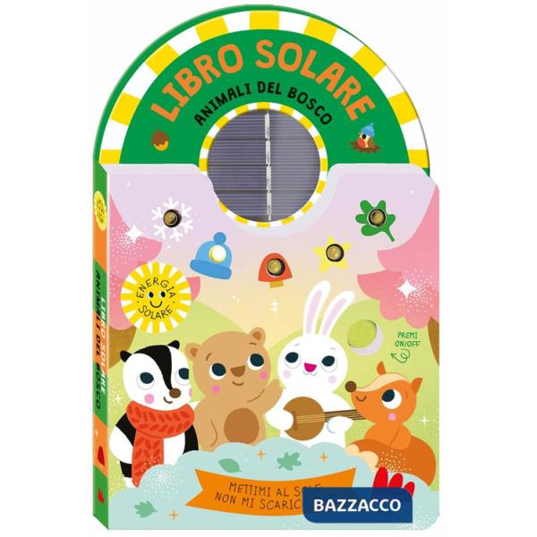 Animali del bosco. Libro solare. Ediz. a colori