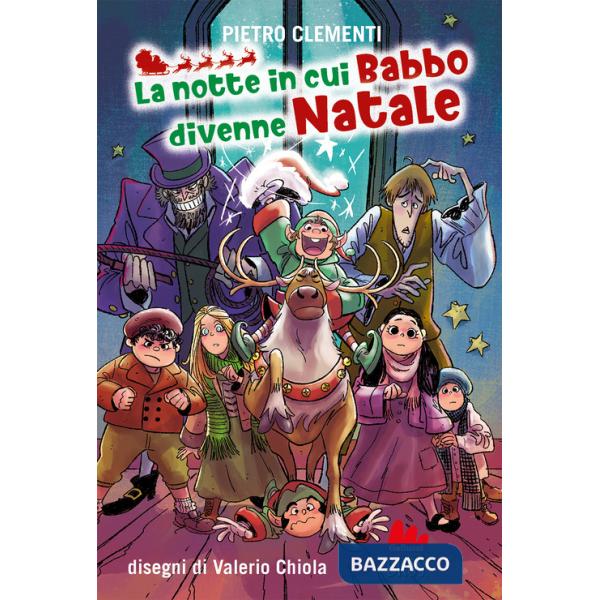 Notte in cui Babbo divenne Natale (La)
