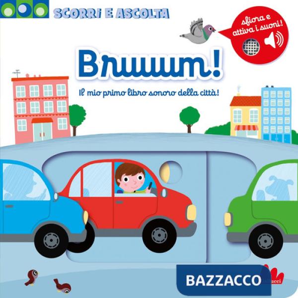 Bruuum! Il mio primo libro sonoro della città! Ediz. a colori