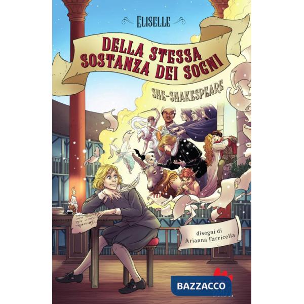 Della stessa sostanza dei sogni. She-Shakespeare. Vol. 3