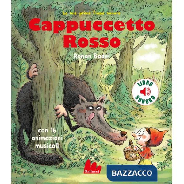 Cappuccetto rosso. Ediz. a colori