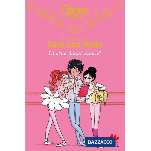 E la tua danza qual è? Sarò una stella. Vol. 18