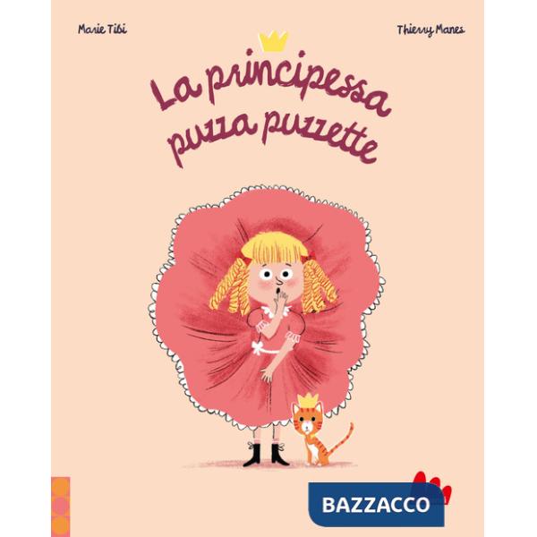 Principessa puzza puzzette (La)