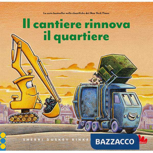 Cantiere rinnova il quartiere (Il)