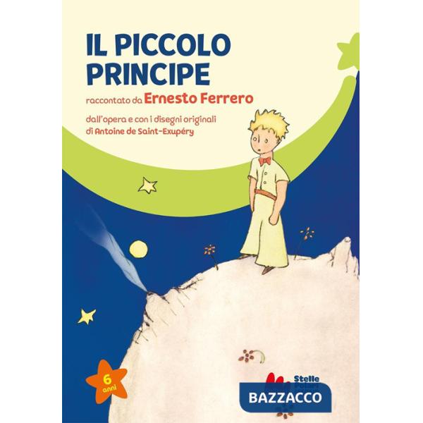 Piccolo Principe di Antoine de Saint-Exupéry (Il)