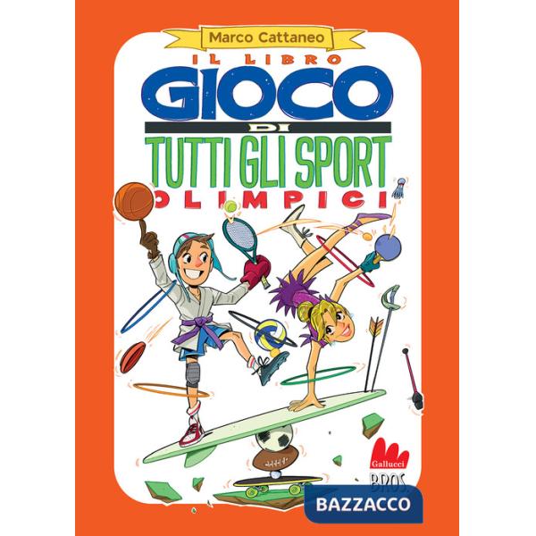 Libro gioco di tutti gli sport olimpici. Nuova ediz. (Il)