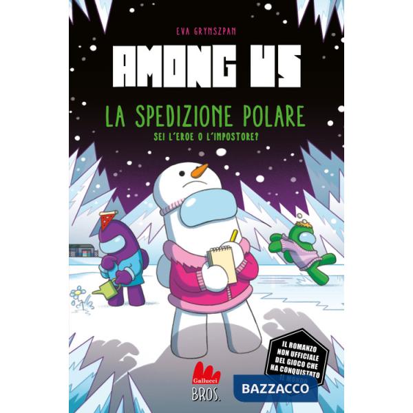Among Us. La spedizione polare. Libro gioco. Ediz. a colori