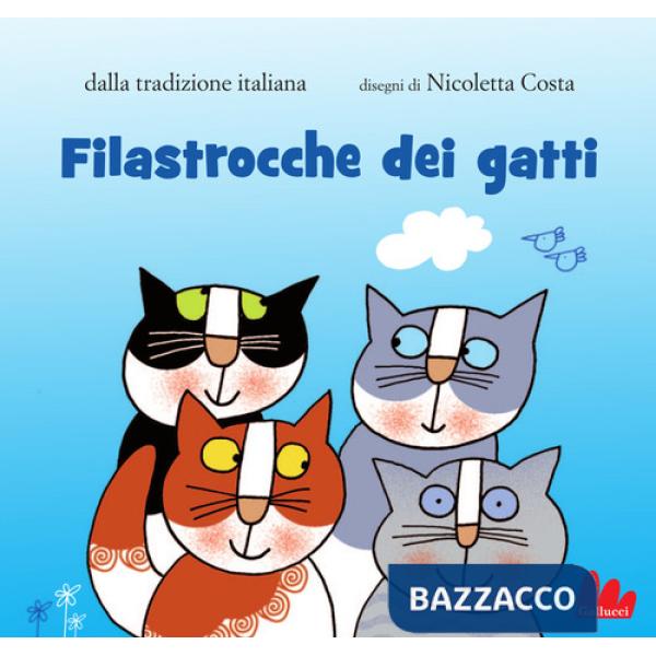 Filastrocche dei gatti dalla tradizione italiana. Nuova ediz.