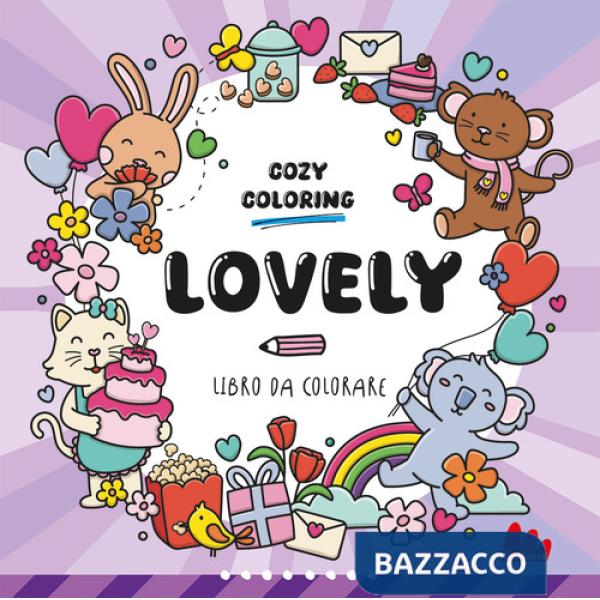 Lovely. Cozy coloring book. Ediz. illustrata