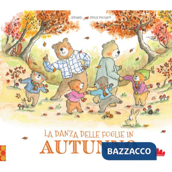Danza delle foglie in autunno. Ediz. a colori (La)