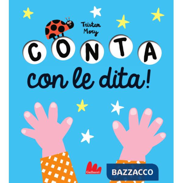 Bravo. Conta con le dita! Ediz. illustrata