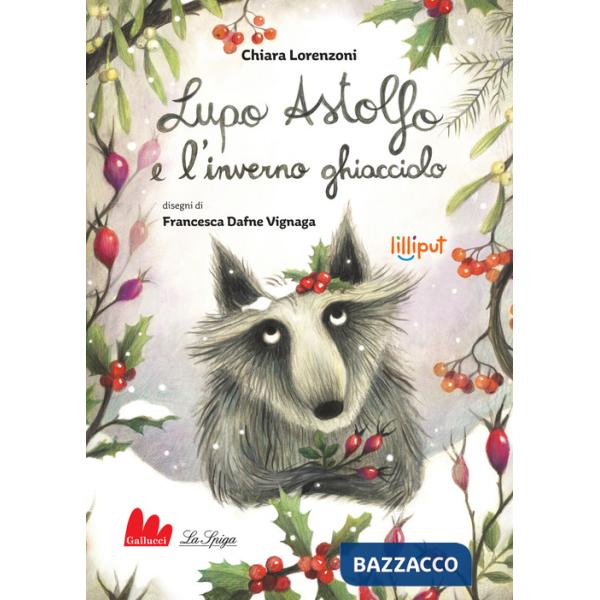 Lupo Astolfo e l'inverno ghiacciolo