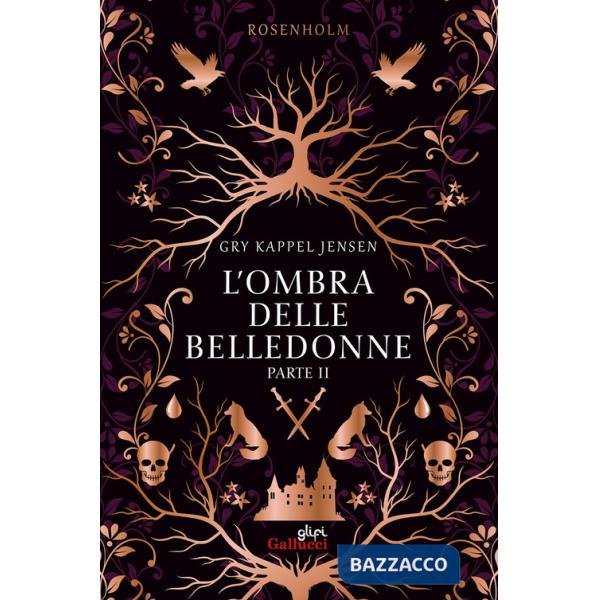 Ombra delle belledonne. Rosenholm (L'). Vol. 2