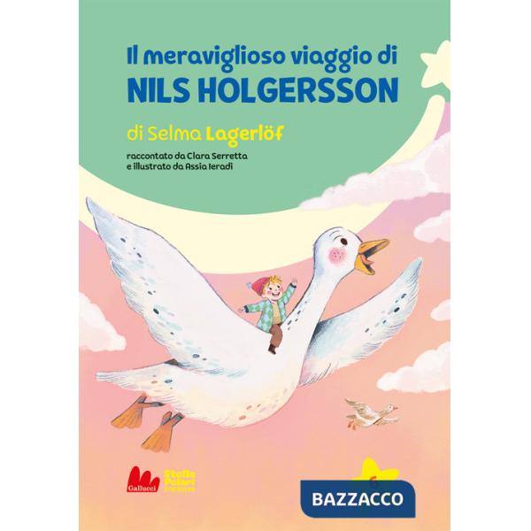 Viaggio meraviglioso di Nils Holgersson. Ediz. a colori (Il)