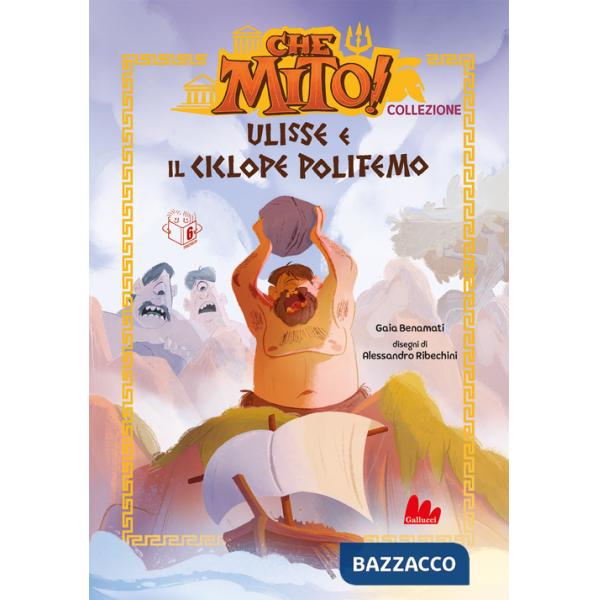 Ulisse e il ciclope Polifemo. Che mito! Premium. Ediz. a colori