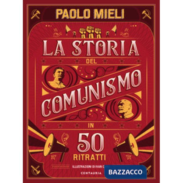 Storia del comunismo in 50 ritratti (La)